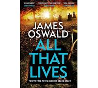 All That Lives: the gripping new thriller from the Sunday Times bestselling author