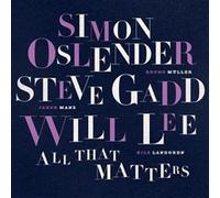 Simon Oslender, Steve Gadd & Will Lee – All That Matters – Vinyle 12" 33 tours