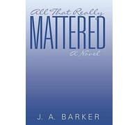 All That Really Mattered