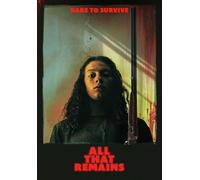 ALL THAT REMAINS