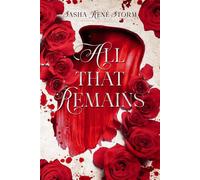 All that Remains - Sasha René Storm - Sasha René Storm - ebook (ePub) - Livre