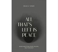 All That’s Left Is Peace