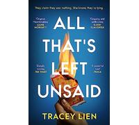 All That’s Left Unsaid