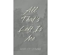 All That's Left Is Me - Ashley Lynne - Étoile Press - ebook (ePub) - Livre