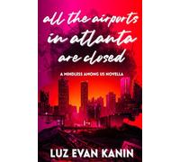 all the airports in atlanta are closed