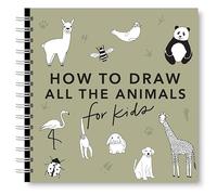 All the Animals: How to Draw Books for Kids with Dogs, Cats, Lions, Dolphins, and More