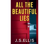 All The Beautiful Lies