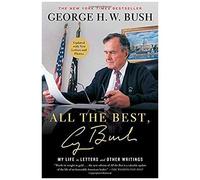 All The Best, George Bush