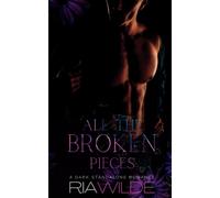 All The Broken Pieces