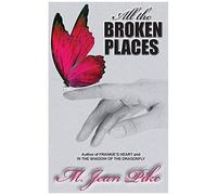 All The Broken Places