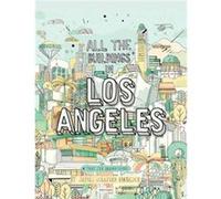 All The Buildings in Los Angeles by James Gulliver Hancock James Gulliver Hancock (Auteur)