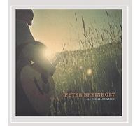 Peter Breinholt - All The Color Green