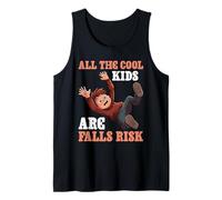 All The Cool Kids Are Falls Risk Gens maladroits - Débardeur