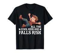 All The Cool Kids Are Falls Risk Gens maladroits -- T-Shirt