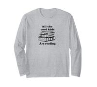 All The Cool Kids are Reading - Design Amusant pour Les Amateurs de Livres Manche Longue