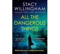 All the Dangerous Things Stacy Willingham (Auteur)