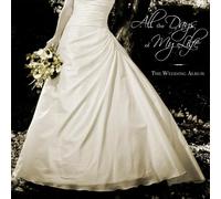 All The Days of My Life: Wedding Album