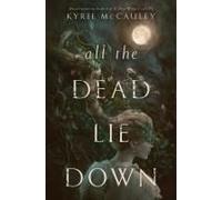 All The Dead Lie Down