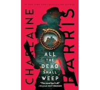 All the Dead Shall Weep (Volume 5)
