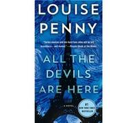 All the Devils Are Here | Louise Penny Louise PennyLouise Penny (Auteur)