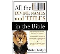 All the Divine Names and Titles in the Bible