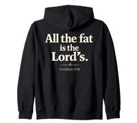 All The Fat is The Lord's Leviticus 3:16 Christian Humor Sweat à Capuche