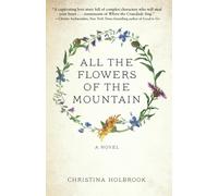 All The Flowers Of The Mountain