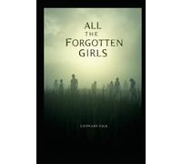 All the Forgotten Girls