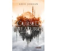All the Hidden Monsters 3: All the Cursed Creatures Packende YA-Romantasy für Werwolf- und Vampir-Fans mit Found-Family-Vibes! - Amie Jordan - Cove - ebook (ePub) - Livre