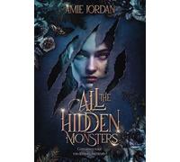 All The Hidden Monsters - Amie Jordan - Gallimard jeunesse - broché - Roman adolescent