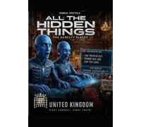 ALL THE HIDDEN THINGS: LONDON: The Honesty Plague - British Perspective