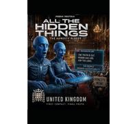 ALL THE HIDDEN THINGS: LONDON: The Honesty Plague - British Perspective