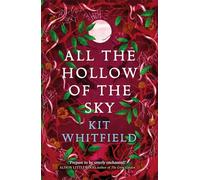 All the Hollow of the Sky: An enthralling novel of fae, folklore and forests