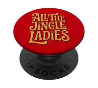 All The Jingle Ladies Christmas Humour Women Funny Christmas PopSockets PopGrip Adhésif