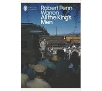 Robert Penn Warren – All the King's Men – Penguin