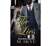 All the Lies We Tell: Heaven and Hell Series, Book 2 - [Version Originale] Inconnu (Auteur)