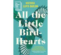 All The Little Bird-Hearts