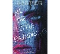 All the Little Raindrops - Mia Sheridan - VAJONA - ebook (ePub) - Livre