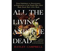 All The Living And The Dead