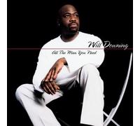 All The Man You Need by Will Downing (2000-07-18)