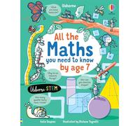 All the Maths You Need to Know by Age 7 by Katie Daynes Katie Daynes (Auteur)
