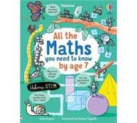 All the Maths You Need to Know by Age 7 by Katie Daynes Katie Daynes (Auteur)