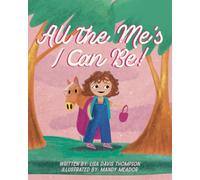 All the Me's I Can Be!