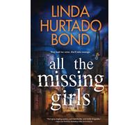 All The Missing Girls