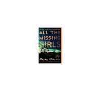 All The Missing Girls