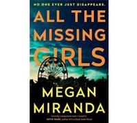 All the Missing Girls - [Livre en VO] Megan Miranda (Auteur)