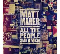 Maher, Matt - All The People Said Amen [Import]