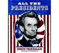 All the Presidents by Drew Friedman Unknown (Auteur)