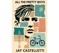 All the Pretty Boys