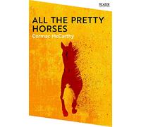 All the Pretty Horses